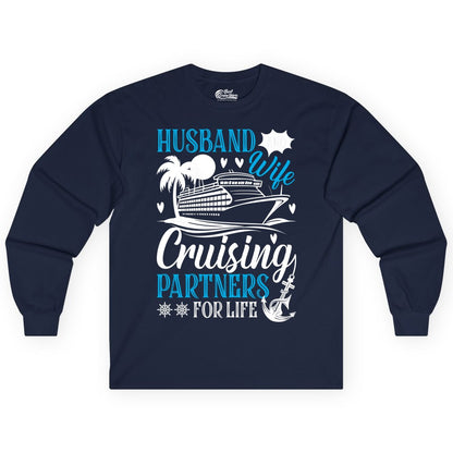 Husband Wife Cruising Shirt - Cruise Couple Romance Gift Apparel (Long Sleeve) in Navy - Husband Wife Cruising Partners for Life Nautical Couple Shirt