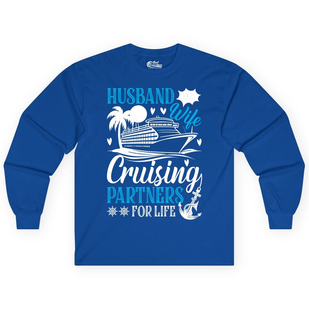 Husband Wife Cruising Shirt - Cruise Couple Romance Gift Apparel (Long Sleeve) in Royal - Husband Wife Cruising Partners for Life Nautical Couple Shirt