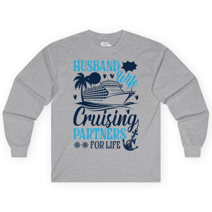 Husband Wife Cruising Shirt - Cruise Couple Romance Gift Apparel (Long Sleeve) in Sport Grey - Husband Wife Cruising Partners for Life Nautical Couple Shirt
