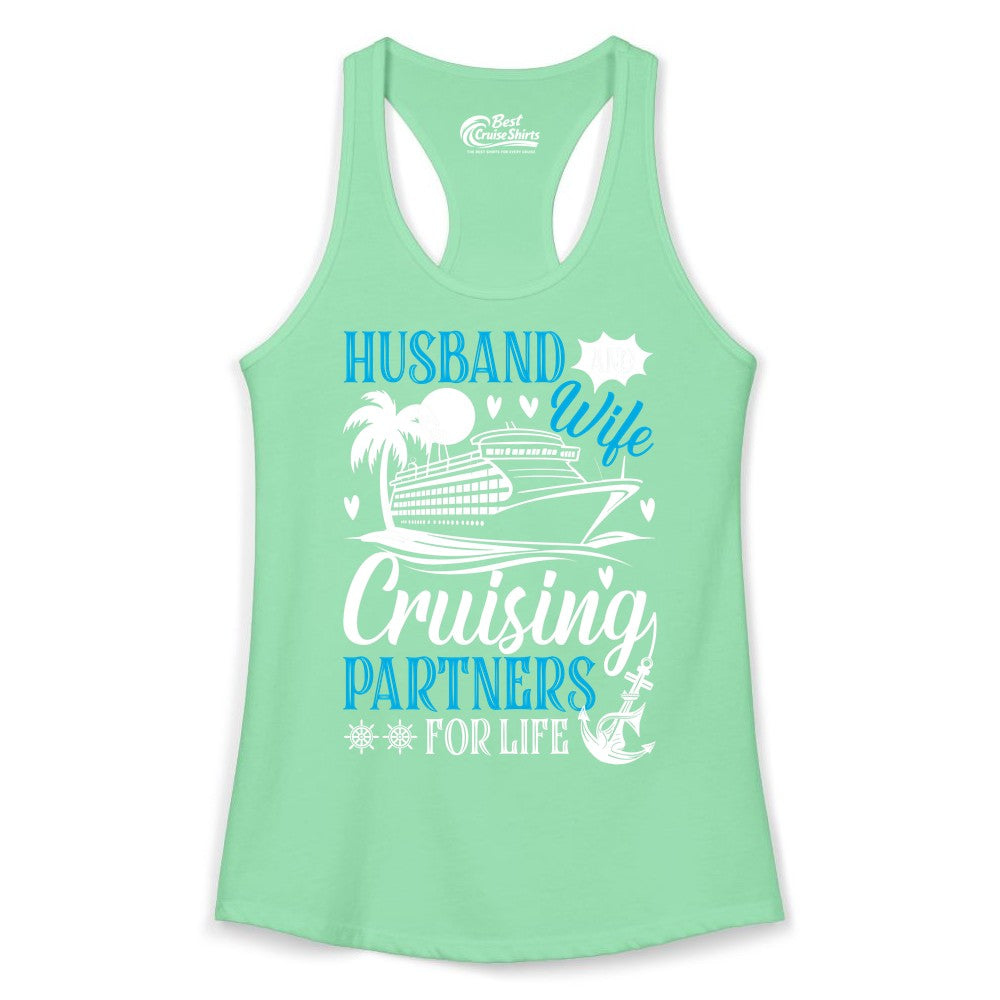 Husband Wife Cruising Shirt - Cruise Couple Romance Gift Apparel (Ladies Tank) in Solid Mint - Husband Wife Cruising Partners for Life Nautical Couple Shirt