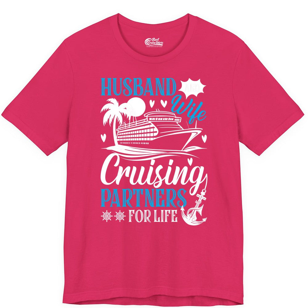 Husband Wife Cruising Shirt - Cruise Couple Romance Gift Apparel (Premium Tee) in Fuchsia - Husband Wife Cruising Partners for Life Nautical Couple Shirt