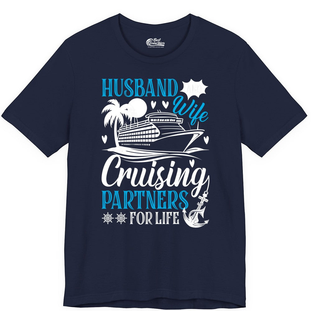 Husband Wife Cruising Shirt - Cruise Couple Romance Gift Apparel (Premium Tee) in Navy - Husband Wife Cruising Partners for Life Nautical Couple Shirt