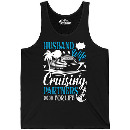 Husband Wife Cruising Shirt - Cruise Couple Romance Gift Apparel (Tank Top) in Black - Husband Wife Cruising Partners for Life Nautical Couple Shirt