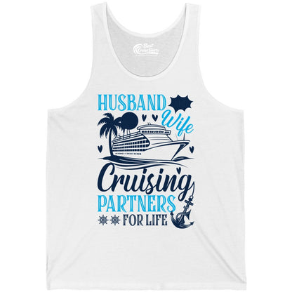 Husband Wife Cruising Shirt - Cruise Couple Romance Gift Apparel (Tank Top) in White - Husband Wife Cruising Partners for Life Nautical Couple Shirt