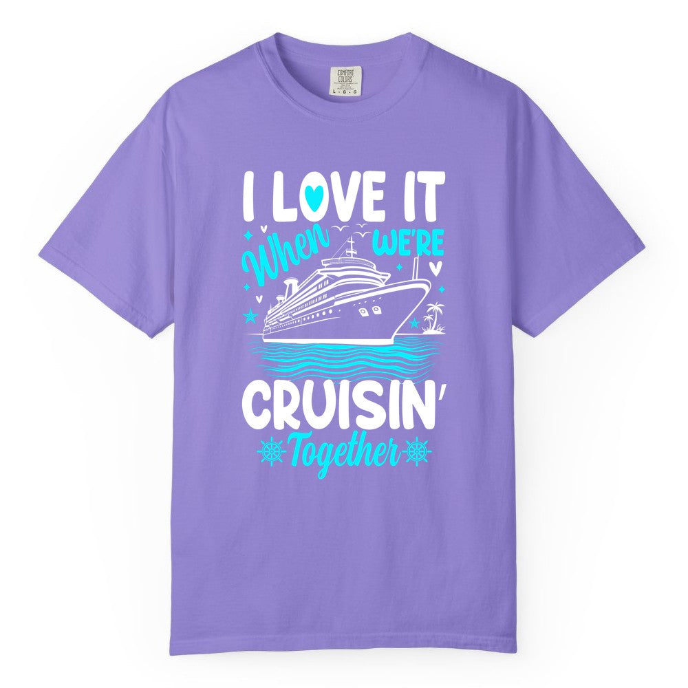 Cruise Couple Shirt - Romantic Cruise Vacation Apparel for Two (Comfort Color) in Violet - Cruisin Together Romantic Nautical Cruise Couple Shirt Blue and White