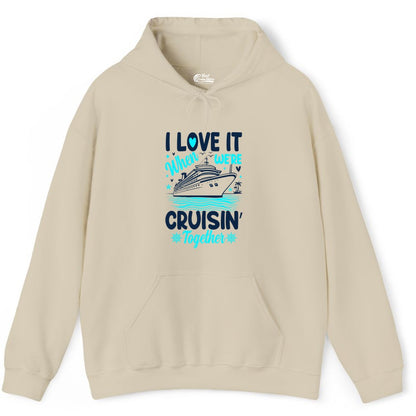 Cruise Couple Shirt - Romantic Cruise Vacation Apparel for Two (Hoodie) in Sand - Cruisin Together Romantic Nautical Cruise Couple Shirt Blue and White