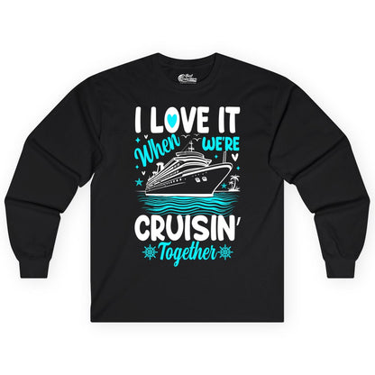 Cruise Couple Shirt - Romantic Cruise Vacation Apparel for Two (Long Sleeve) in Black - Cruisin Together Romantic Nautical Cruise Couple Shirt Blue and White