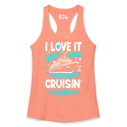 Cruise Couple Shirt - Romantic Cruise Vacation Apparel for Two (Ladies Tank) in Solid Light Orange - Cruisin Together Romantic Nautical Cruise Couple Shirt Blue and White