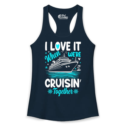 Cruise Couple Shirt - Romantic Cruise Vacation Apparel for Two (Ladies Tank) in Solid Midnight Navy - Cruisin Together Romantic Nautical Cruise Couple Shirt Blue and White