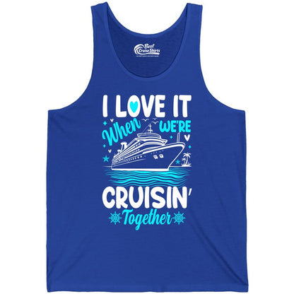 Cruise Couple Shirt - Romantic Cruise Vacation Apparel for Two (Tank Top) in True Royal - Cruisin Together Romantic Nautical Cruise Couple Shirt Blue and White