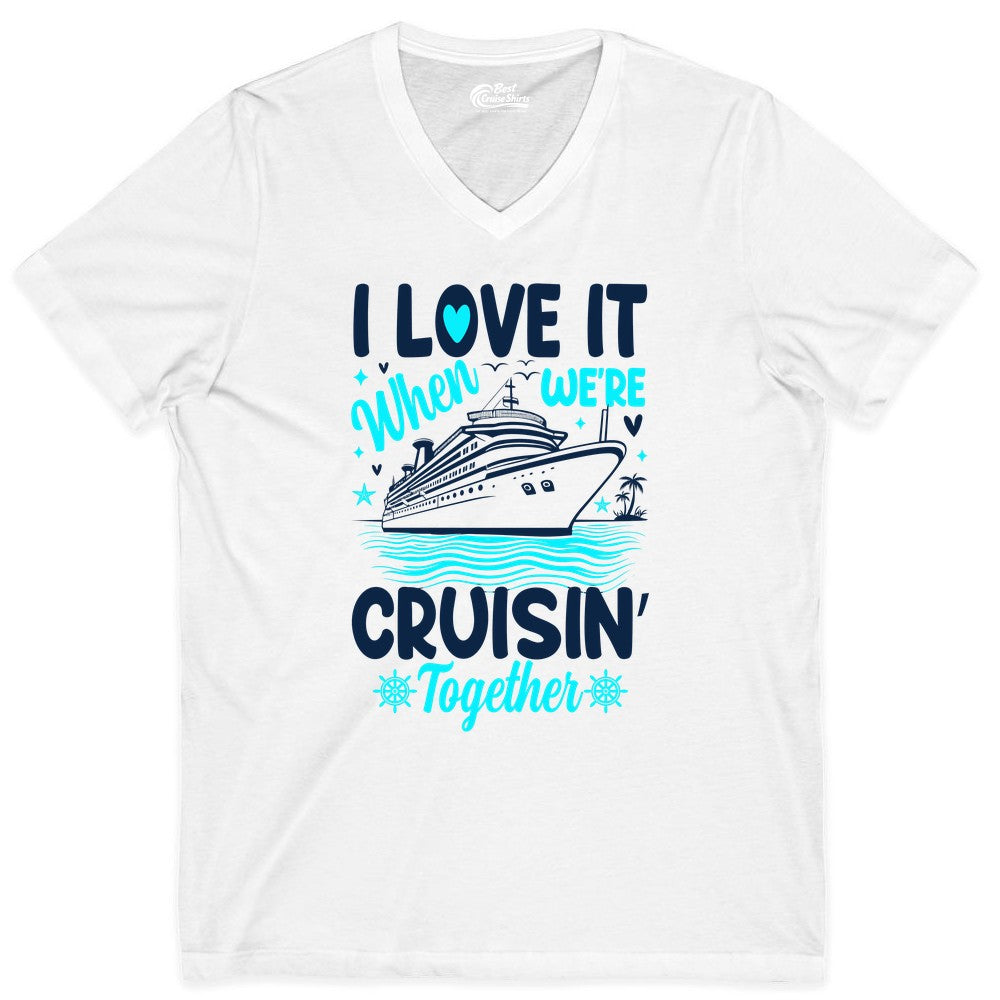Cruise Couple Shirt - Romantic Cruise Vacation Apparel for Two (V-Neck) in White - Cruisin Together Romantic Nautical Cruise Couple Shirt Blue and White