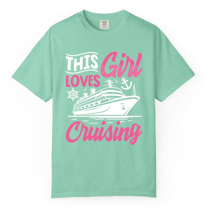 This Girl Loves Cruising Shirt - Fun Cruise Ship Gift for Girls (Comfort Color) in Island Reef - This Girl Loves Cruising - Fun Cruise Ship Shirt With Pink Nautical Art
