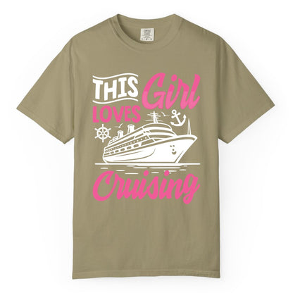 This Girl Loves Cruising Shirt - Fun Cruise Ship Gift for Girls (Comfort Color) in Khaki - This Girl Loves Cruising - Fun Cruise Ship Shirt With Pink Nautical Art