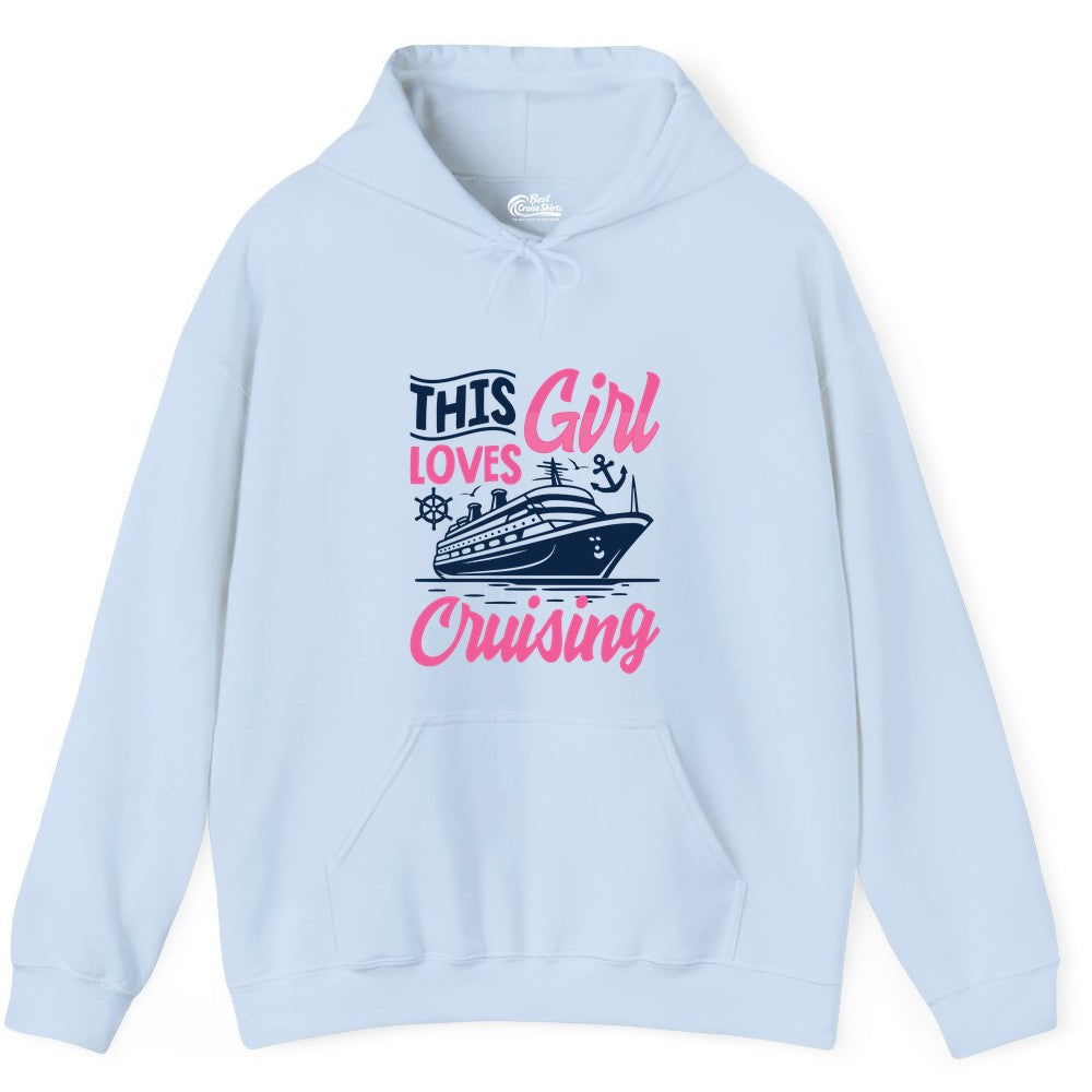 This Girl Loves Cruising Shirt - Fun Cruise Ship Gift for Girls (Hoodie) in Light Blue - This Girl Loves Cruising - Fun Cruise Ship Shirt With Pink Nautical Art