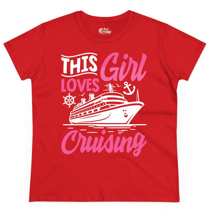 This Girl Loves Cruising Shirt - Fun Cruise Ship Gift for Girls (Ladies Tee) in Red - This Girl Loves Cruising - Fun Cruise Ship Shirt With Pink Nautical Art