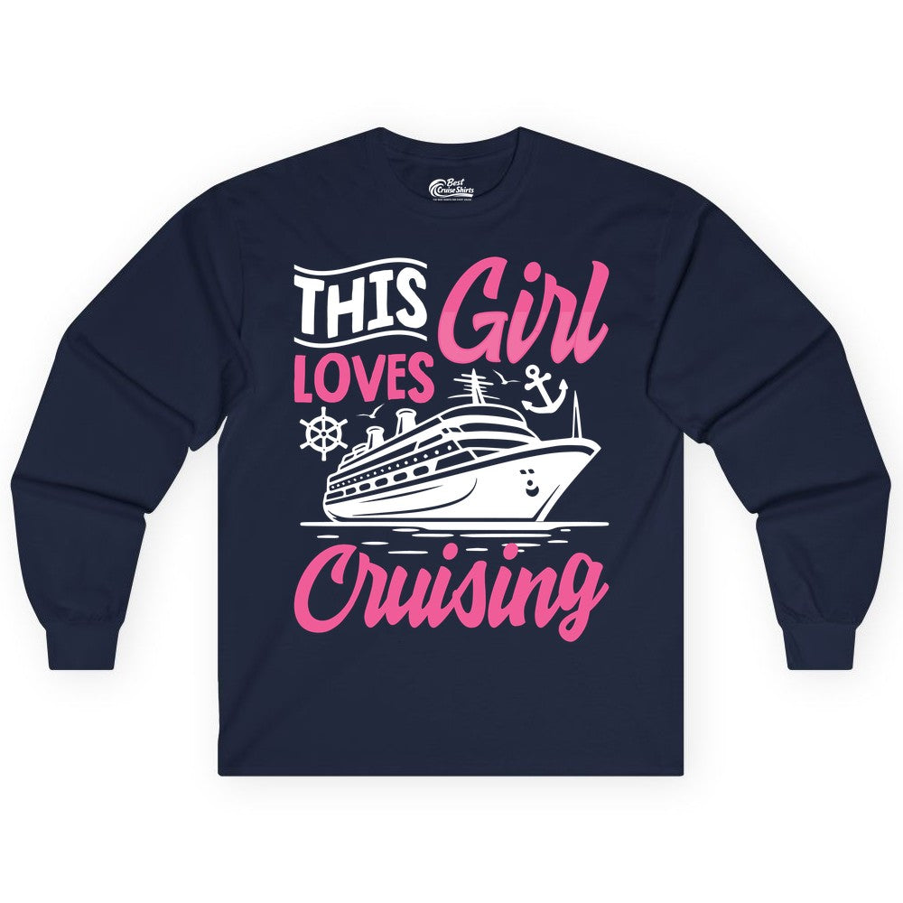 This Girl Loves Cruising Shirt - Fun Cruise Ship Gift for Girls (Long Sleeve) in Navy - This Girl Loves Cruising - Fun Cruise Ship Shirt With Pink Nautical Art