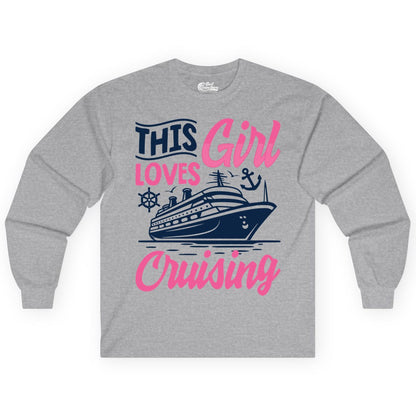 This Girl Loves Cruising Shirt - Fun Cruise Ship Gift for Girls (Long Sleeve) in Sport Grey - This Girl Loves Cruising - Fun Cruise Ship Shirt With Pink Nautical Art