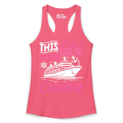 This Girl Loves Cruising Shirt - Fun Cruise Ship Gift for Girls (Ladies Tank) in Hot Pink - This Girl Loves Cruising - Fun Cruise Ship Shirt With Pink Nautical Art