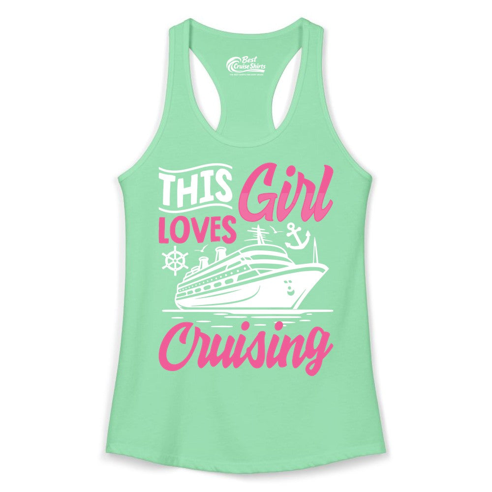 This Girl Loves Cruising Shirt - Fun Cruise Ship Gift for Girls (Ladies Tank) in Solid Mint - This Girl Loves Cruising - Fun Cruise Ship Shirt With Pink Nautical Art