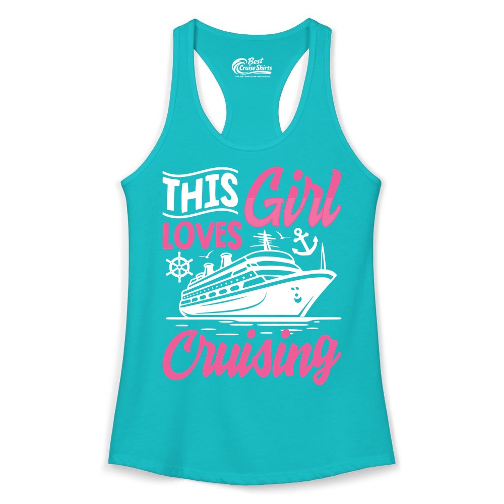 This Girl Loves Cruising Shirt - Fun Cruise Ship Gift for Girls (Ladies Tank) in Tahiti Blue - This Girl Loves Cruising - Fun Cruise Ship Shirt With Pink Nautical Art