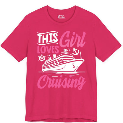 This Girl Loves Cruising Shirt - Fun Cruise Ship Gift for Girls (Premium Tee) in Fuchsia - This Girl Loves Cruising - Fun Cruise Ship Shirt With Pink Nautical Art