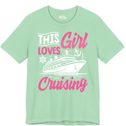 This Girl Loves Cruising Shirt - Fun Cruise Ship Gift for Girls (Premium Tee) in Mint - This Girl Loves Cruising - Fun Cruise Ship Shirt With Pink Nautical Art