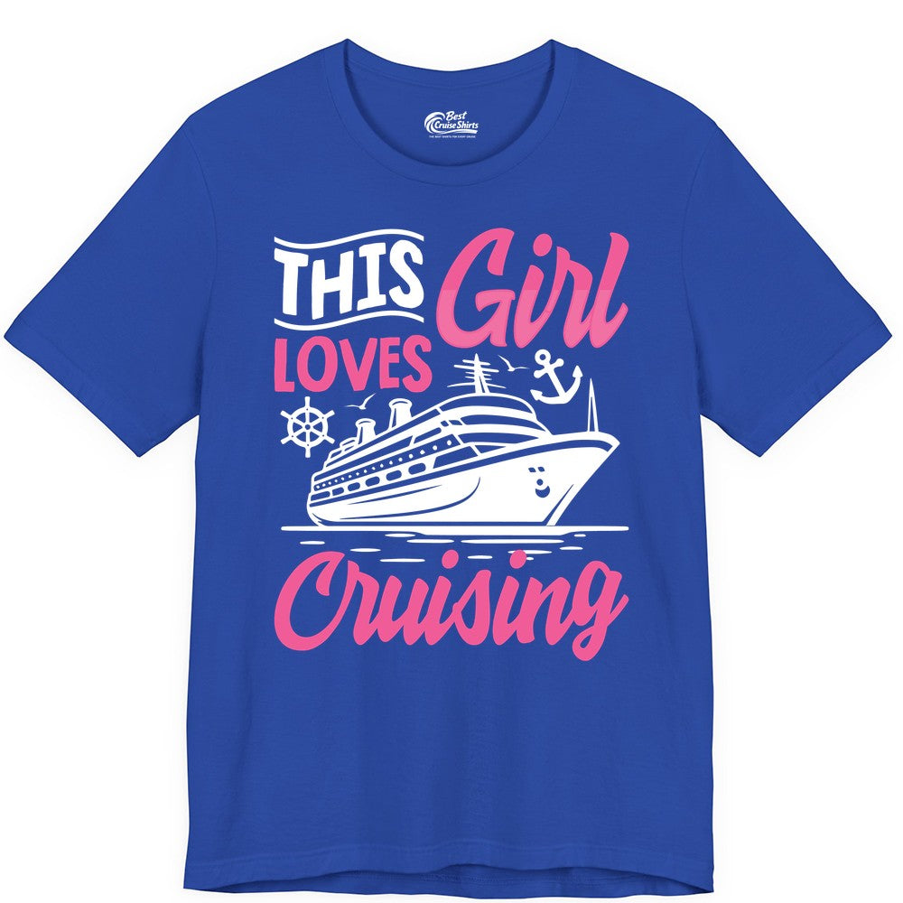 This Girl Loves Cruising Shirt - Fun Cruise Ship Gift for Girls (Premium Tee) in True Royal - This Girl Loves Cruising - Fun Cruise Ship Shirt With Pink Nautical Art