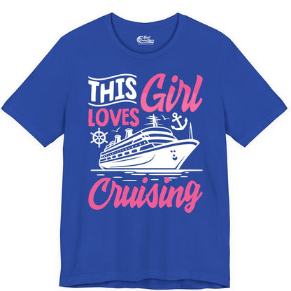 This Girl Loves Cruising Shirt - Fun Cruise Ship Gift for Girls (Premium Tee) in True Royal - This Girl Loves Cruising - Fun Cruise Ship Shirt With Pink Nautical Art