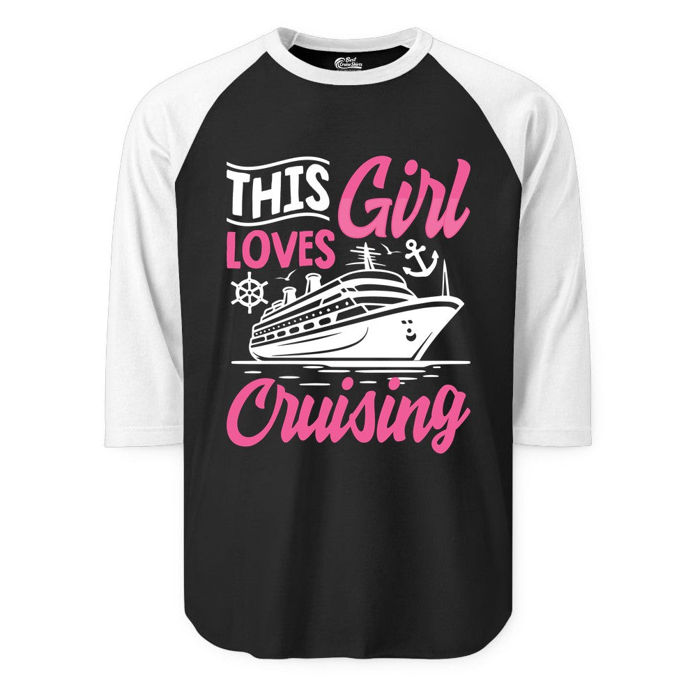 This Girl Loves Cruising Shirt - Fun Cruise Ship Gift for Girls (Raglan) in BlackWhite - This Girl Loves Cruising - Fun Cruise Ship Shirt With Pink Nautical Art