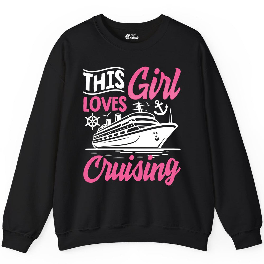 This Girl Loves Cruising Shirt - Fun Cruise Ship Gift for Girls (Sweatshirt) in Black - This Girl Loves Cruising - Fun Cruise Ship Shirt With Pink Nautical Art