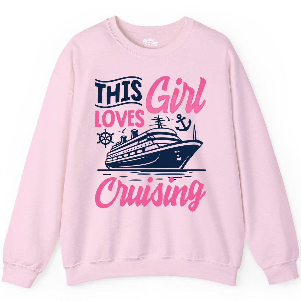 This Girl Loves Cruising Shirt - Fun Cruise Ship Gift for Girls (Sweatshirt) in Light Pink - This Girl Loves Cruising - Fun Cruise Ship Shirt With Pink Nautical Art