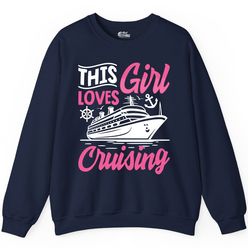 This Girl Loves Cruising Shirt - Fun Cruise Ship Gift for Girls (Sweatshirt) in Navy - This Girl Loves Cruising - Fun Cruise Ship Shirt With Pink Nautical Art