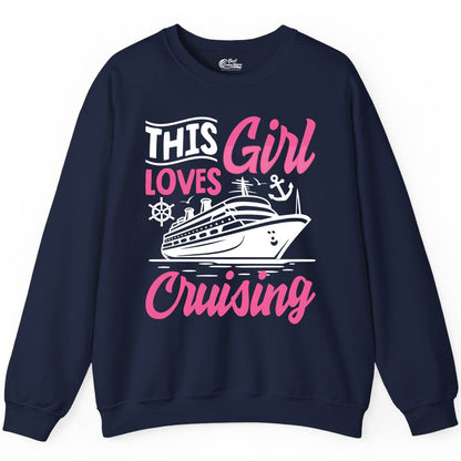 This Girl Loves Cruising Shirt - Fun Cruise Ship Gift for Girls (Sweatshirt) in Navy - This Girl Loves Cruising - Fun Cruise Ship Shirt With Pink Nautical Art