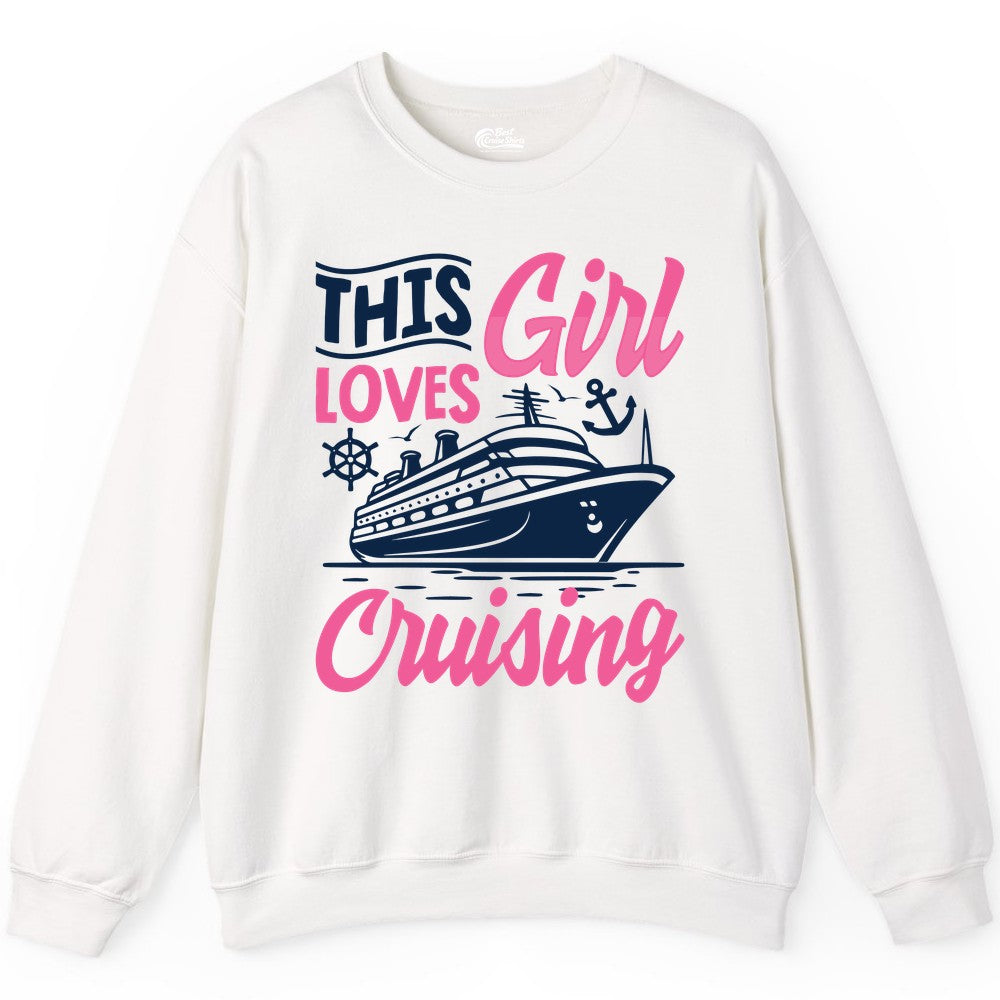 This Girl Loves Cruising Shirt - Fun Cruise Ship Gift for Girls (Sweatshirt) in White - This Girl Loves Cruising - Fun Cruise Ship Shirt With Pink Nautical Art