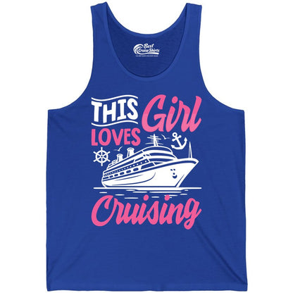 This Girl Loves Cruising Shirt - Fun Cruise Ship Gift for Girls (Tank Top) in True Royal - This Girl Loves Cruising - Fun Cruise Ship Shirt With Pink Nautical Art