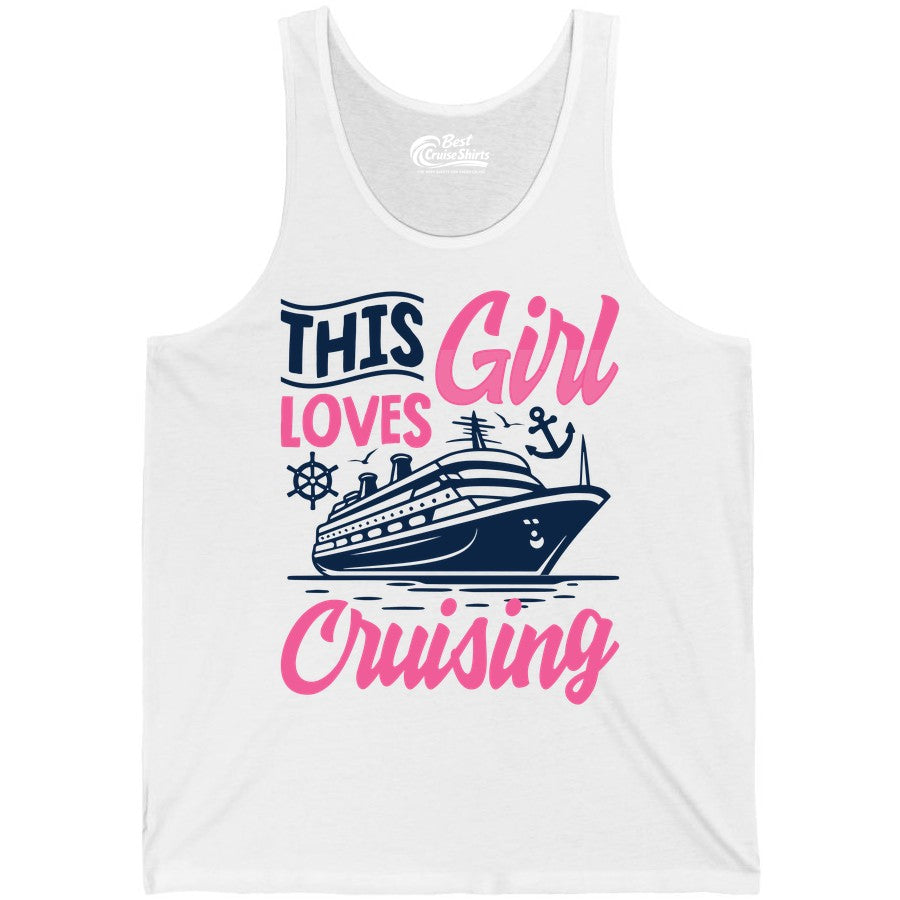 This Girl Loves Cruising Shirt - Fun Cruise Ship Gift for Girls (Tank Top) in White - This Girl Loves Cruising - Fun Cruise Ship Shirt With Pink Nautical Art
