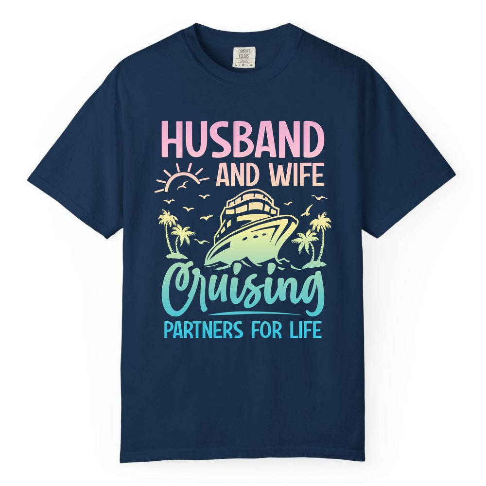 Husband and Wife Cruising Shirt - Romantic Tropical Cruise Apparel (Comfort Color) in Navy - Husband and Wife Cruising Shirt - Romantic Tropical Sunset Partners