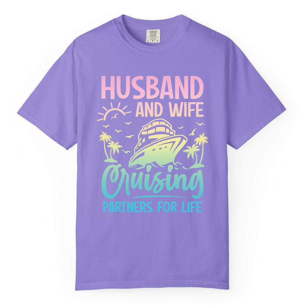 Husband and Wife Cruising Shirt - Romantic Tropical Cruise Apparel (Comfort Color) in Violet - Husband and Wife Cruising Shirt - Romantic Tropical Sunset Partners