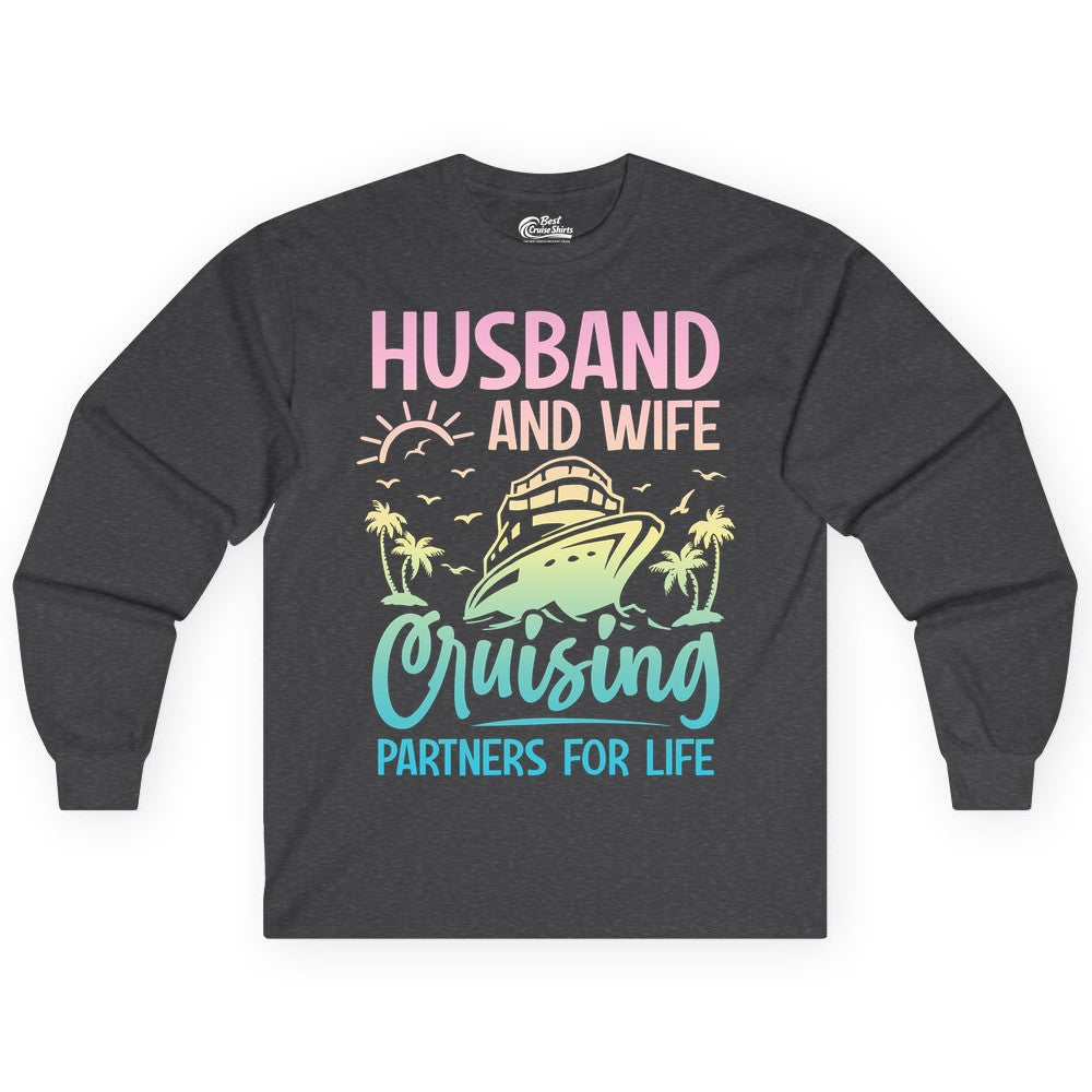 Husband and Wife Cruising Shirt - Romantic Tropical Cruise Apparel (Long Sleeve) in Dark Heather - Husband and Wife Cruising Shirt - Romantic Tropical Sunset Partners