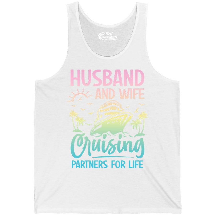 Husband and Wife Cruising Shirt - Romantic Tropical Cruise Apparel (Tank Top) in White - Husband and Wife Cruising Shirt - Romantic Tropical Sunset Partners