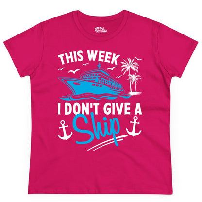 Funny Cruise Shirt - Novelty Cruise Vacation Apparel for Ship Lovers (Ladies Tee) in Heliconia - This Week I Don't Give A Ship Cruise Humor Tropical Shirt