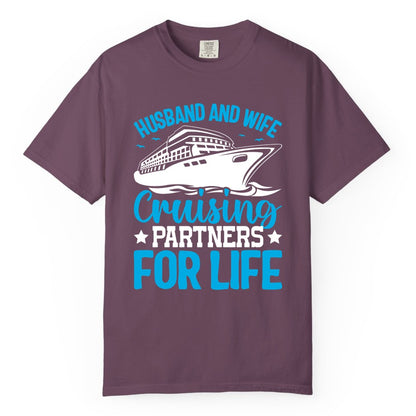Husband and Wife Cruise Shirt - Romantic Couple Cruise Apparel (Comfort Color) in Berry - Husband and Wife Cruising Partners for Life Nautical Cruise Shirt