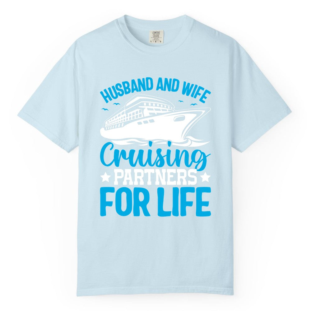 Husband and Wife Cruise Shirt - Romantic Couple Cruise Apparel (Comfort Color) in Chambray - Husband and Wife Cruising Partners for Life Nautical Cruise Shirt