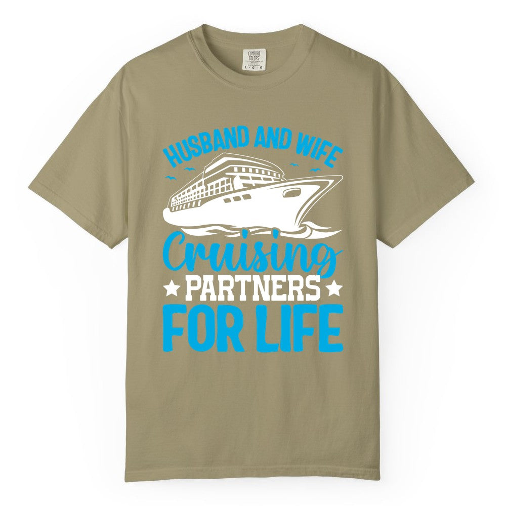Husband and Wife Cruise Shirt - Romantic Couple Cruise Apparel (Comfort Color) in Khaki - Husband and Wife Cruising Partners for Life Nautical Cruise Shirt