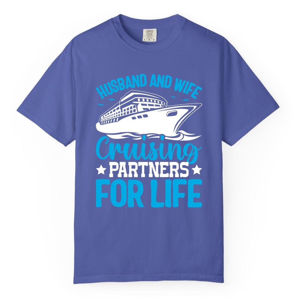 Husband and Wife Cruise Shirt - Romantic Couple Cruise Apparel (Comfort Color) in Periwinkle - Husband and Wife Cruising Partners for Life Nautical Cruise Shirt