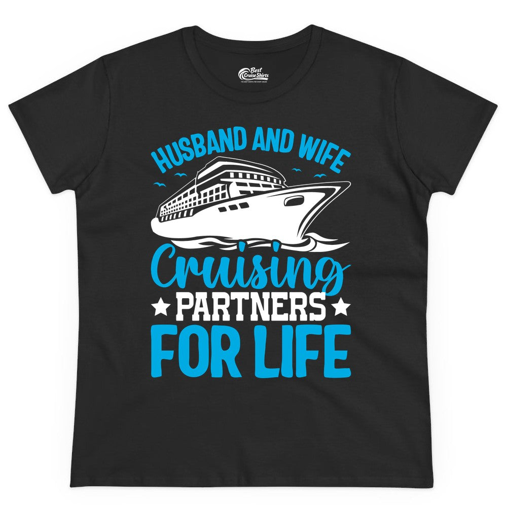 Husband and Wife Cruise Shirt - Romantic Couple Cruise Apparel (Ladies Tee) in Black - Husband and Wife Cruising Partners for Life Nautical Cruise Shirt
