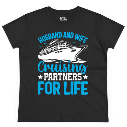 Husband and Wife Cruise Shirt - Romantic Couple Cruise Apparel (Ladies Tee) in Black - Husband and Wife Cruising Partners for Life Nautical Cruise Shirt