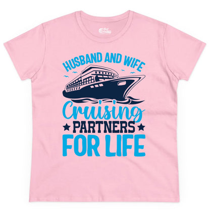 Husband and Wife Cruise Shirt - Romantic Couple Cruise Apparel (Ladies Tee) in Light Pink - Husband and Wife Cruising Partners for Life Nautical Cruise Shirt