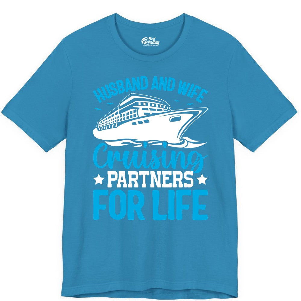 Husband and Wife Cruise Shirt - Romantic Couple Cruise Apparel (Premium Tee) in Aqua - Husband and Wife Cruising Partners for Life Nautical Cruise Shirt