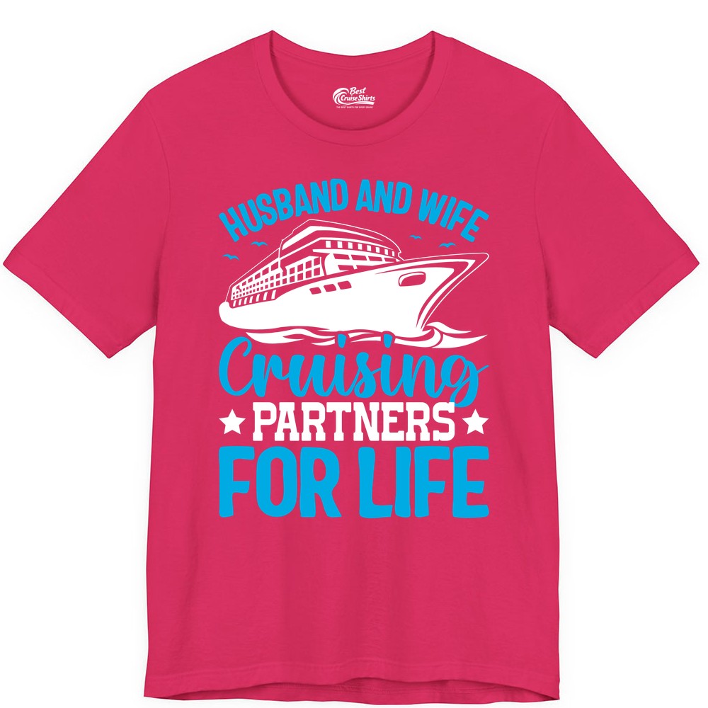 Husband and Wife Cruise Shirt - Romantic Couple Cruise Apparel (Premium Tee) in Fuchsia - Husband and Wife Cruising Partners for Life Nautical Cruise Shirt